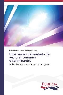 Extensiones del método de vectores comunes discriminantes