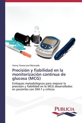 Precisión y fiabilidad en la monitorización continua de glucosa (MCG)