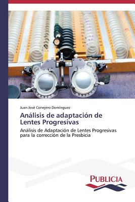 Análisis de adaptación de Lentes Progresivas