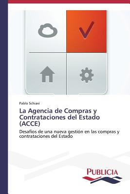 La Agencia de Compras y Contrataciones del Estado (ACCE)