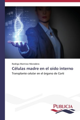 Células madre en el oído interno