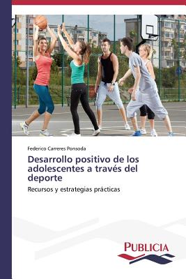 Desarrollo positivo de los adolescentes a través del deporte