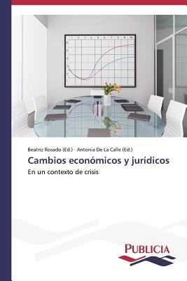 Cambios económicos y jurídicos