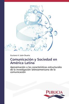 Comunicación y Sociedad en América Latina