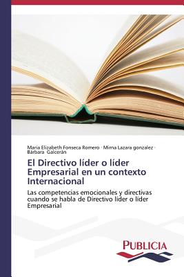 El Directivo líder o líder Empresarial en un contexto Internacional