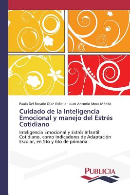 Cuidado de la Inteligencia Emocional y manejo del Estrés Cotidiano