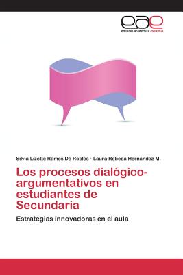 Los procesos dialógico-argumentativos en estudiantes de Secundaria