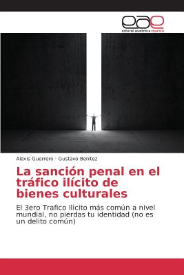 La sanción penal en el tráfico ilícito de bienes culturales