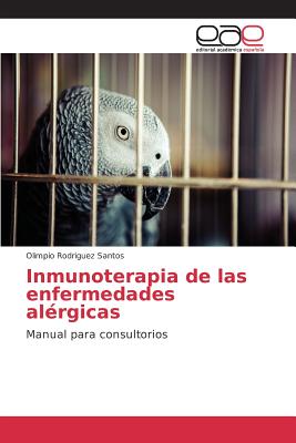 Inmunoterapia de las enfermedades alérgicas