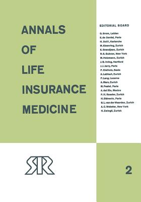 Annals of Life Insurance Medicine: 1964 Volume II