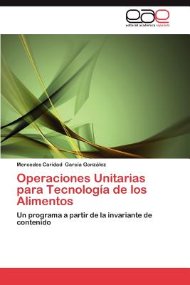 Operaciones Unitarias Para Tecnologia de Los Alimentos