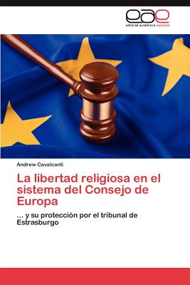 La Libertad Religiosa En El Sistema del Consejo de Europa