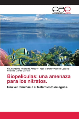 Biopelículas: una amenaza para los nitratos.