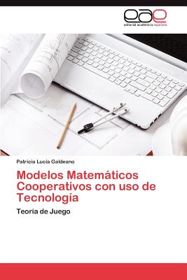 Modelos Matematicos Cooperativos Con USO de Tecnologia