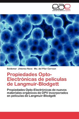 Propiedades Opto-Electronicas de Peliculas de Langmuir-Blodgett