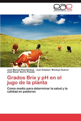 Grados Brix y PH En El Jugo de La Planta