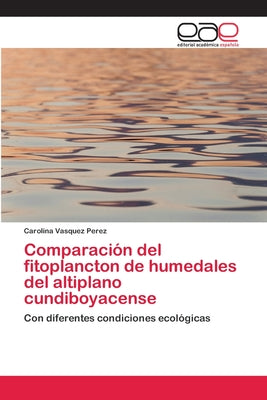 Comparación del fitoplancton de humedales del altiplano cundiboyacense