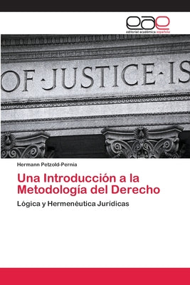 Una Introducción a la Metodología del Derecho