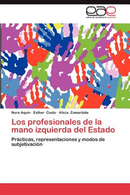 Los Profesionales de La Mano Izquierda del Estado