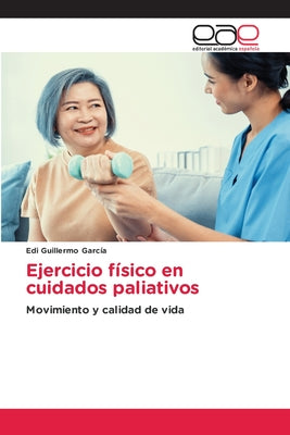 Ejercicio físico en cuidados paliativos