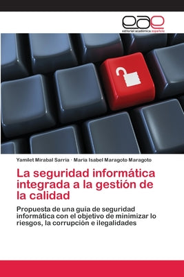 La seguridad informática integrada a la gestión de la calidad