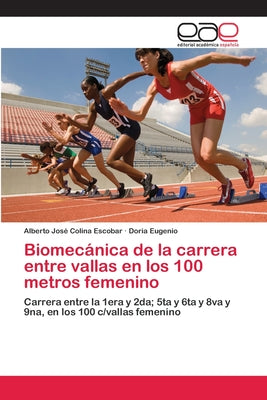 Biomecánica de la carrera entre vallas en los 100 metros femenino