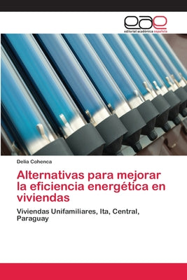 Alternativas para mejorar la eficiencia energética en viviendas