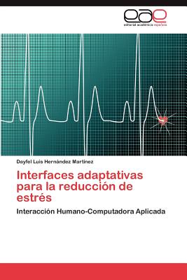 Interfaces Adaptativas Para La Reduccion de Estres