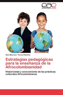 Estrategias Pedagogicas Para La Ensenanza de La Afrocolombianidad