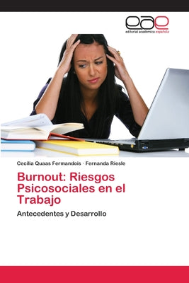 Burnout: Riesgos Psicosociales en el Trabajo