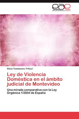 Ley de Violencia Domestica En El Ambito Judicial de Montevideo