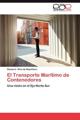 El Transporte Maritimo de Contenedores