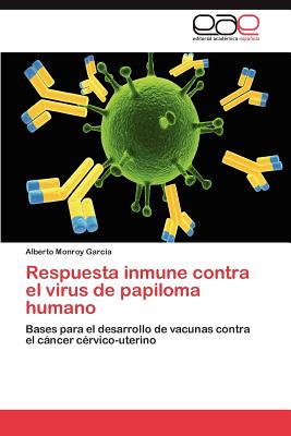 Respuesta Inmune Contra El Virus de Papiloma Humano