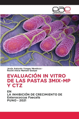 Evaluación in Vitro de Las Pastas 3mix-MP Y Ctz