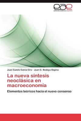 La Nueva Sintesis Neoclasica En Macroeconomia