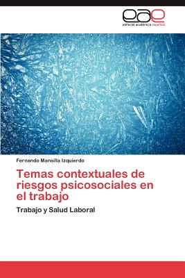 Temas Contextuales de Riesgos Psicosociales En El Trabajo