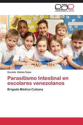 Parasitismo Intestinal en escolares venezolanos