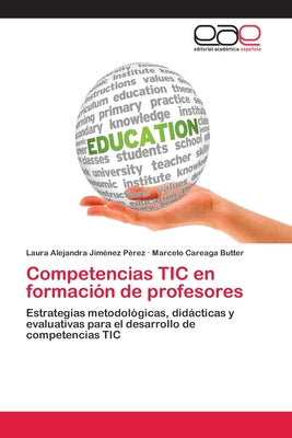 Competencias TIC en formación de profesores