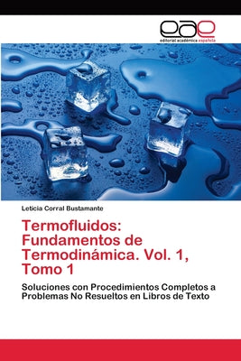 Termofluidos: Fundamentos de Termodinámica. Vol. 1, Tomo 1