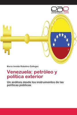 Venezuela: petróleo y política exterior