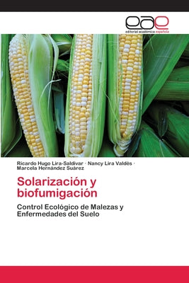 Solarización y biofumigación