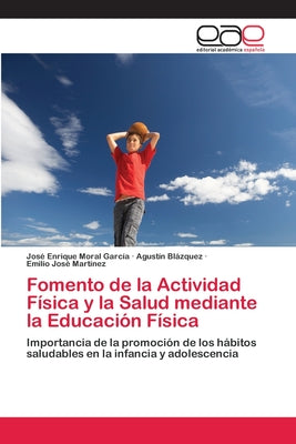 Fomento de la Actividad Física y la Salud mediante la Educación Física