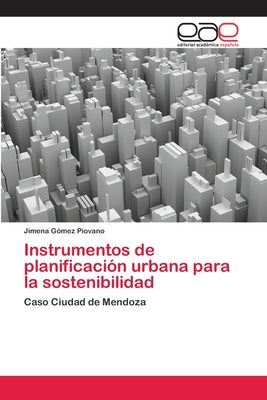 Instrumentos de planificación urbana para la sostenibilidad