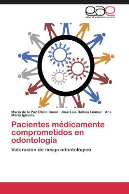 Pacientes Medicamente Comprometidos En Odontologia