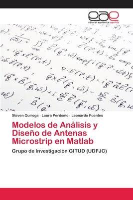 Modelos de Análisis y Diseño de Antenas Microstrip en Matlab