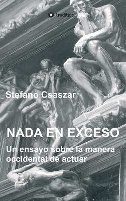 Nada En Exceso