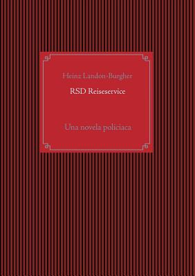 RSD Reiseservice: Una novela policiaca