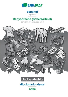 BABADADA black-and-white, español - Babysprache (Scherzartikel), diccionario visual - baba: Spanish - German baby language (joke), visual dictionary