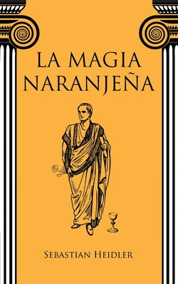 La magia naranjeña