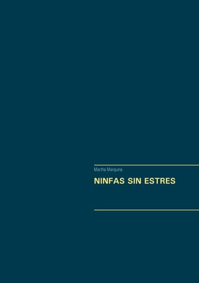 Ninfas Sin Estres